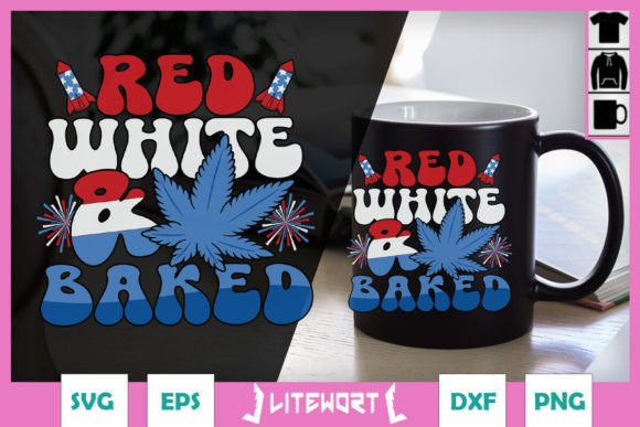 4th of July Red White Baked Funny SVG Graphics and Crafts