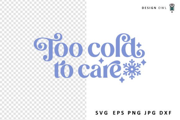 Too Cold to Care - Funny SVG Graphics and Crafts Review