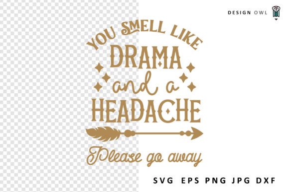 You Smell Like Drama - Funny SVG Embroidery Review